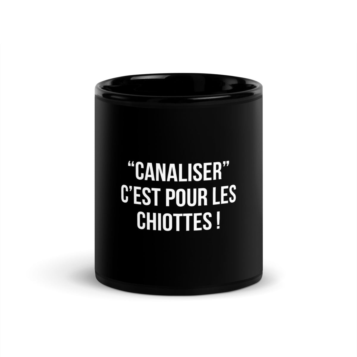 Mug noir de face — “canaliser” c’est pour les chiottes !