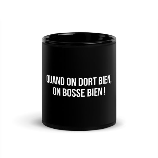 Mug noir de face — Quand on dort bien, on bosse bien !