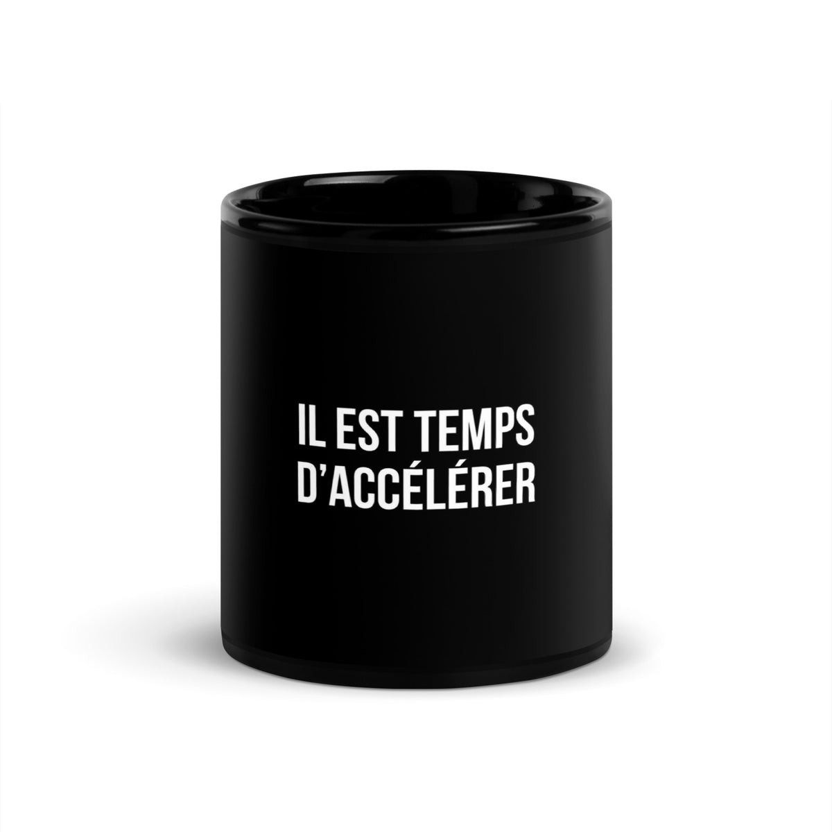 Mug noir de face — Il est temps d’accélérer