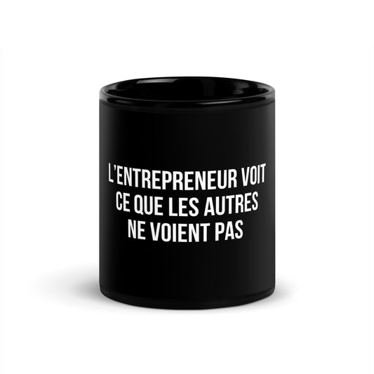 Mug noir de face — L’entrepreneur voit ce que les autres ne voient pas