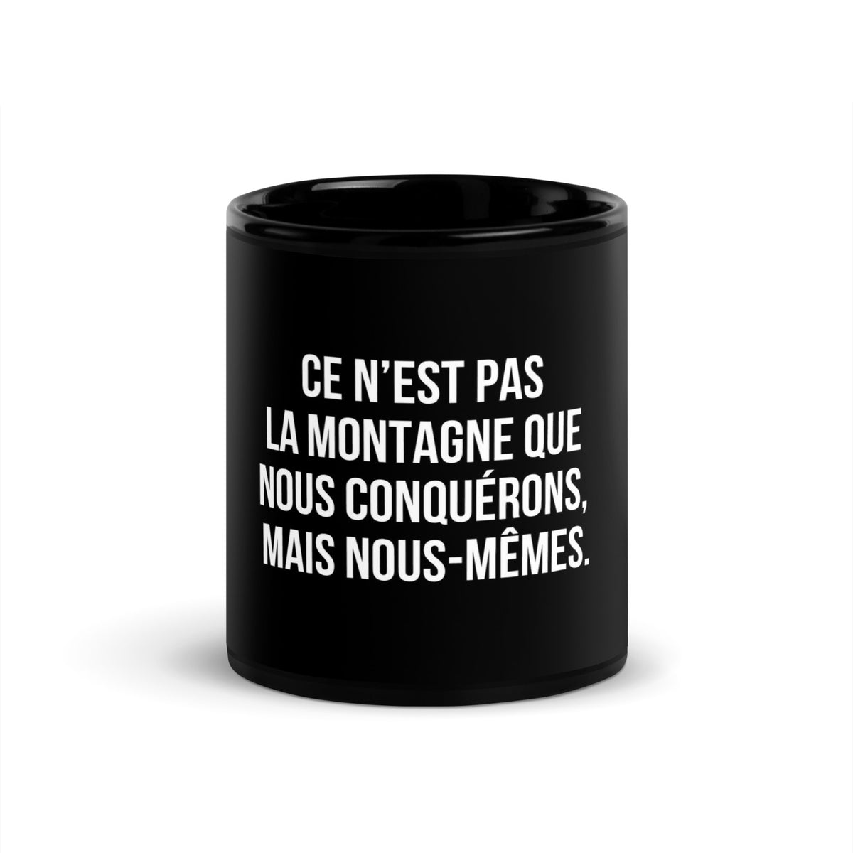 Mug noir de face — Ce n’est pas la montagne que nous conquérons, mais nous-mêmes