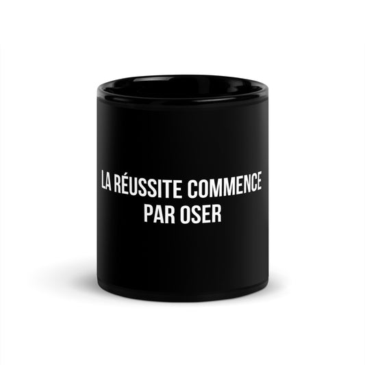 Mug noir de face — La Réussite commence par oser