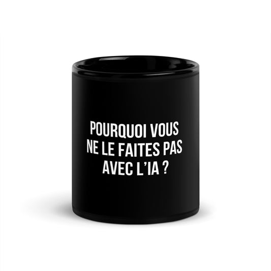 Mug noir de face — Pourquoi vous ne le faites pas avec l’IA